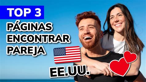 sitios para encontrar pareja en estados unidos|Buscar Pareja en los EE. UU. 2024 – Las Mejores。